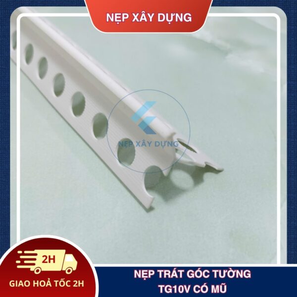 Nẹp trát góc tường TG10V có mũ
