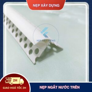 Nẹp ngắt nước trên