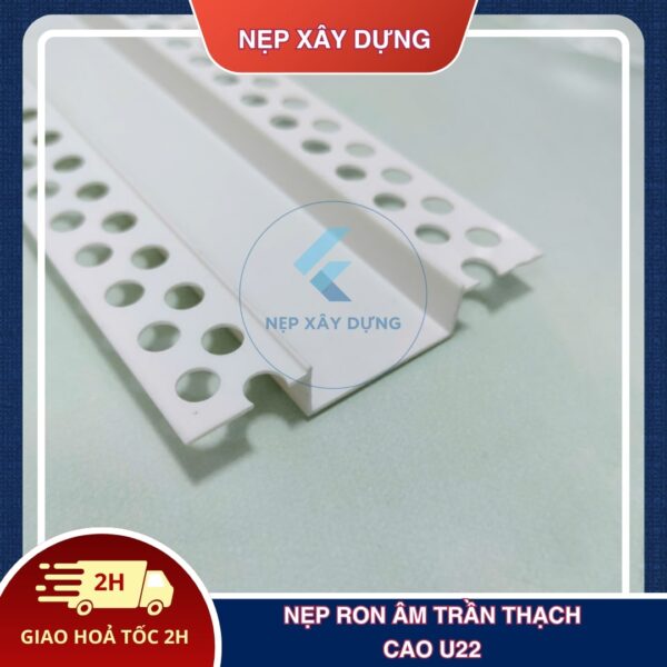 Nẹp ron âm trần thạch cao U22