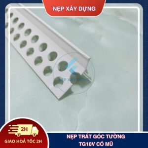 Nẹp trát góc tường TG10V có mũ