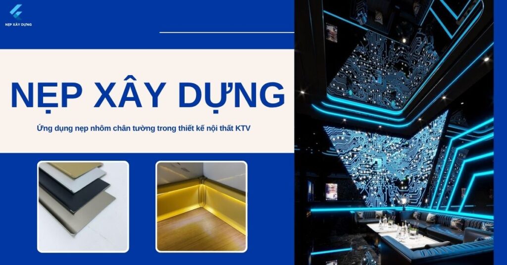 ung-dung-nep-nhom-chan-tuong-trong-thiet-ke-ktv