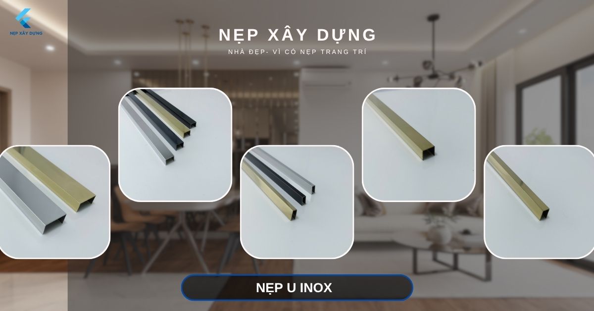 Tổng quan Nẹp U inox