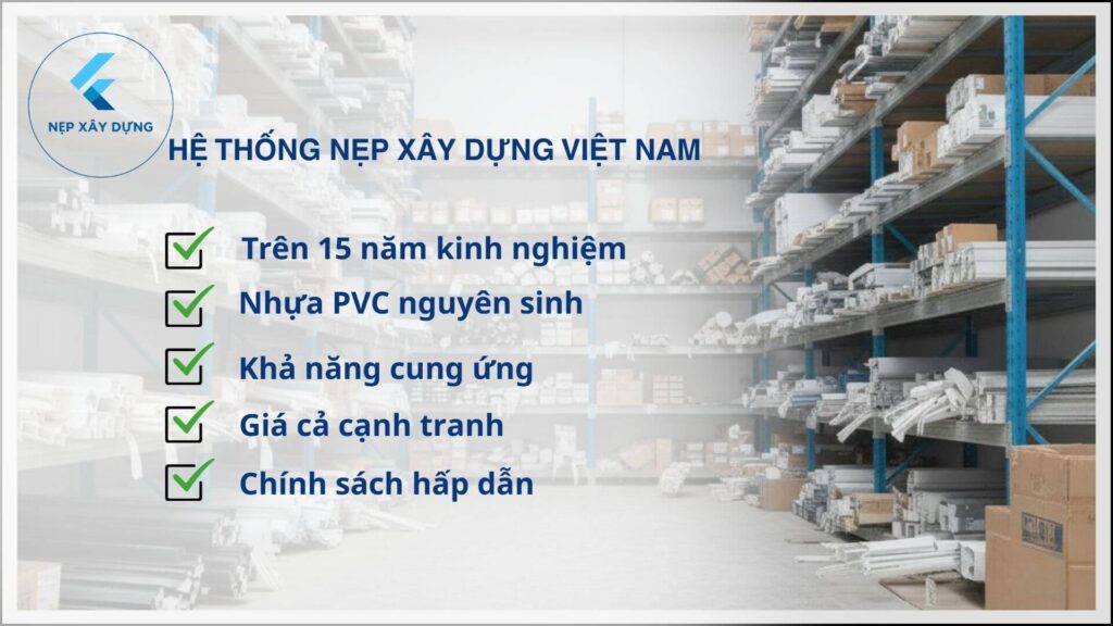 Tại sao nên mua nẹp tại Nẹp Xây Dựng