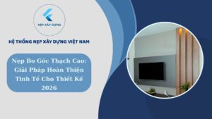 Nẹp bo góc thạch cao