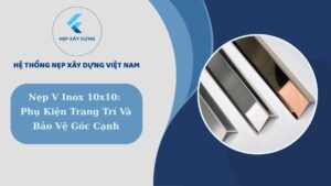 Nẹp V inox 10x10