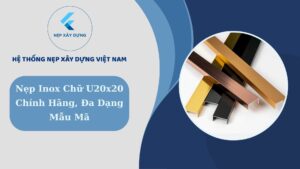 Nẹp inox chữ U20x20