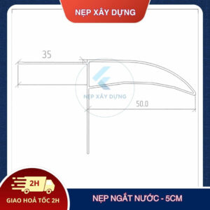 Thông số kĩ thuật nẹp ngắt nước 5cm