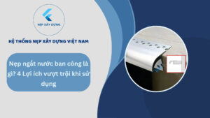 Ảnh đại diện nẹp ngắt nước ban công